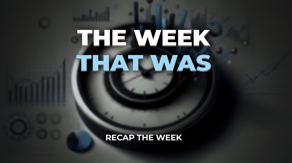 Editor's Take: The Week That Was—July 21-26