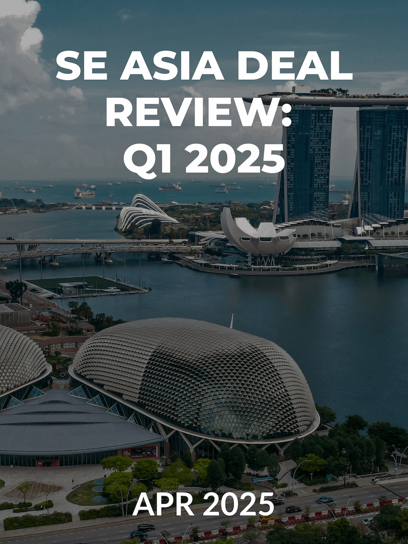 Southeast Asia Deal Review: Q1 2025