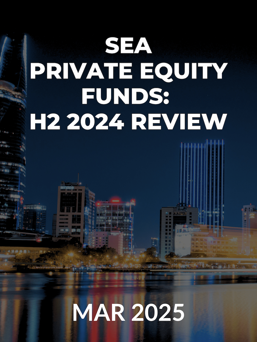 SE Asia Private Equity Funds: H2 2024 Review